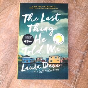 The Last Thing He Told Me by Laura Dave